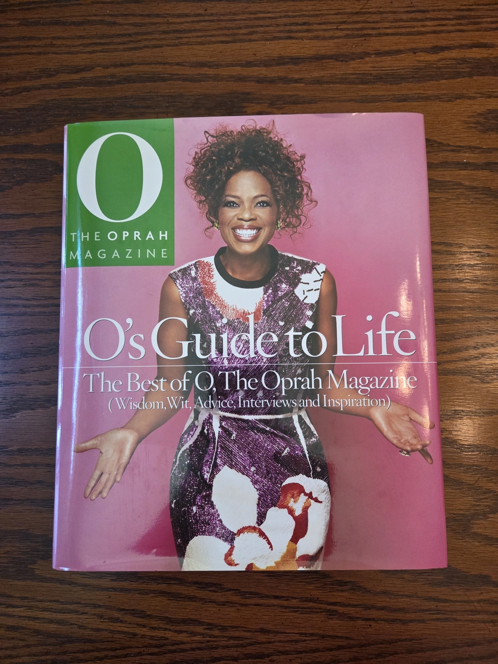 O, The Oprah Magazine: O's Guide to Life